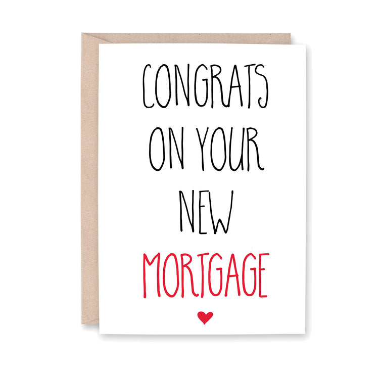 Congrats on your New Mortgage