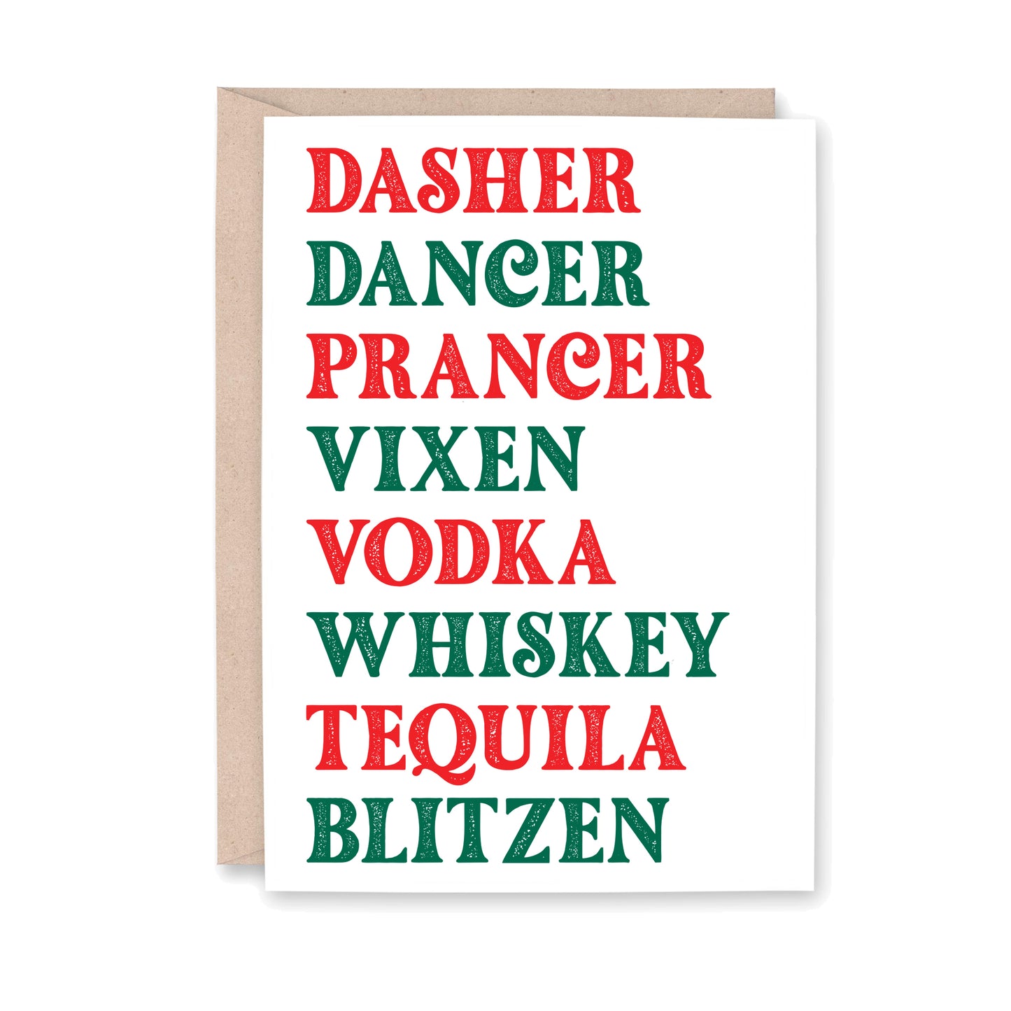 Dasher Dancer Tequila Blitzen