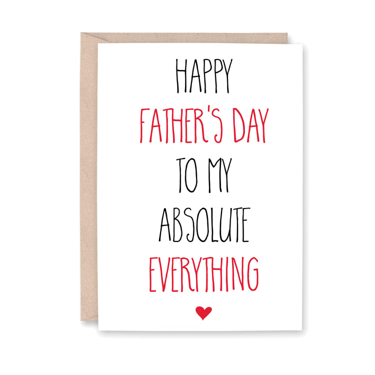 Happy Father's Day to my absolute everything