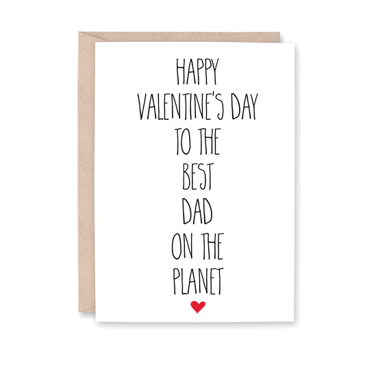 Happy Valentine's Day to the Best Dad on the Planet