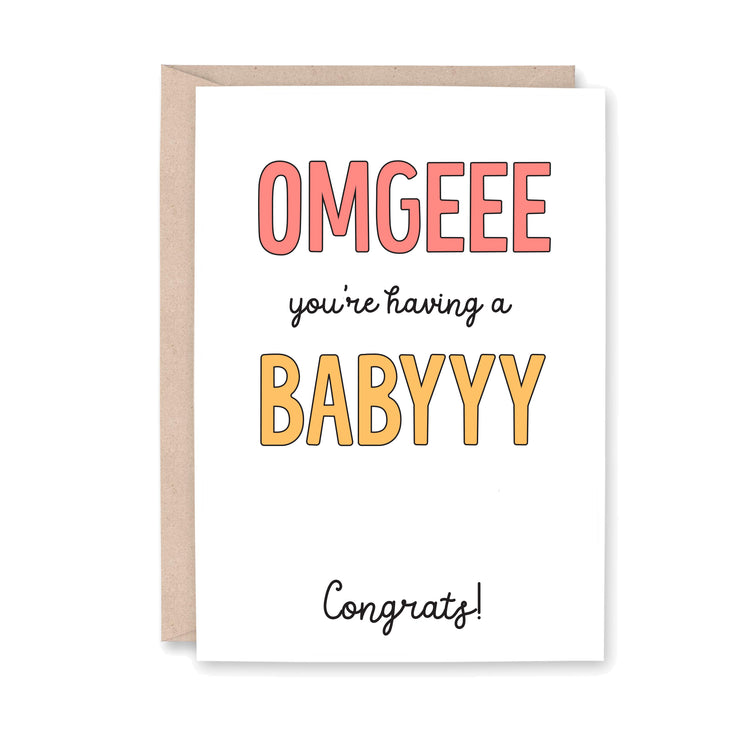 OMGEEE you're having a BABYYY Congrats!