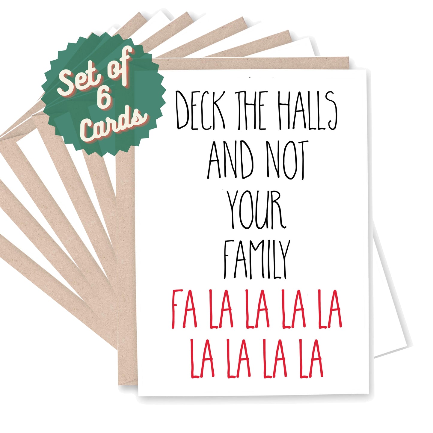 Deck the Halls and Not Your Family