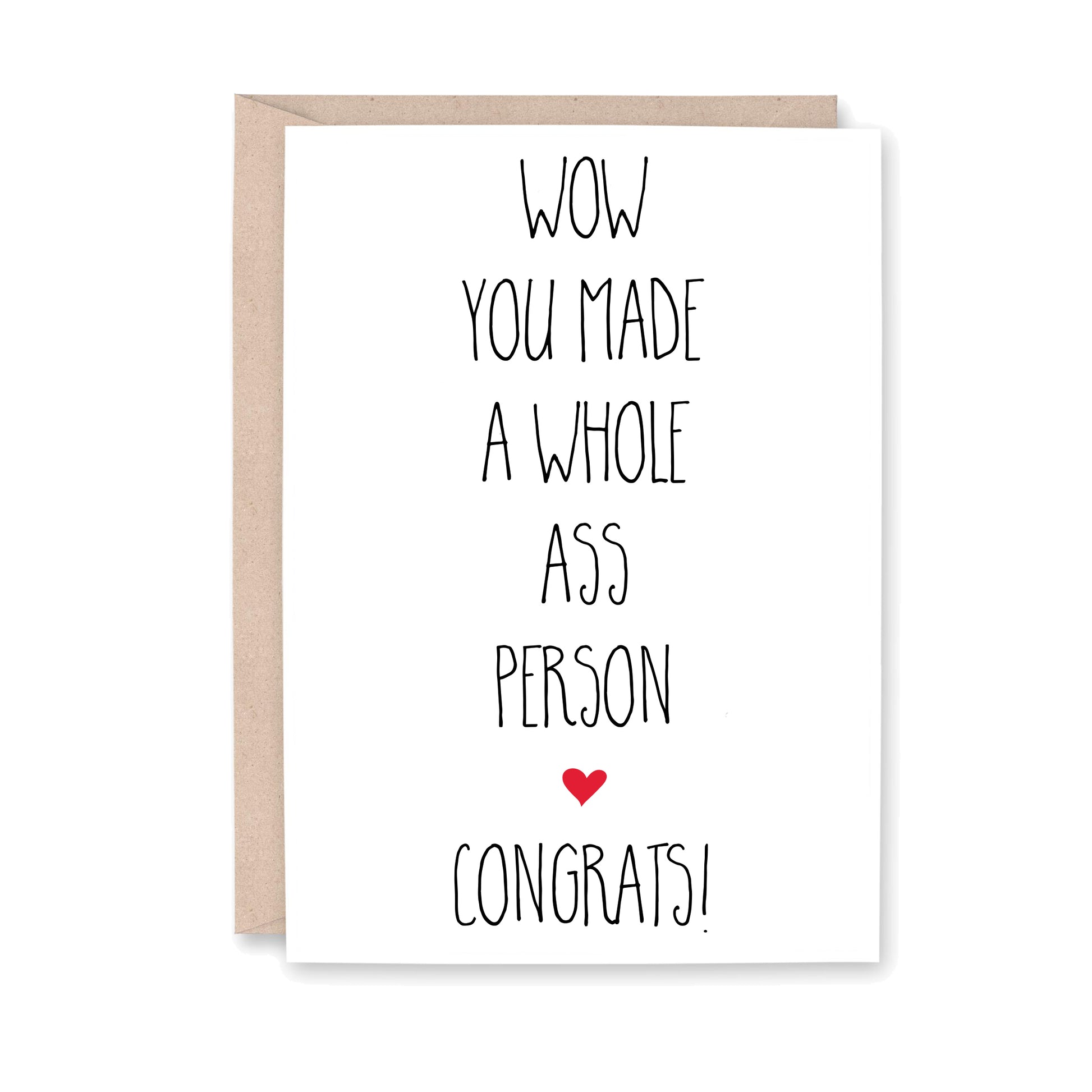 Wow you made a whole ass person Congrats!