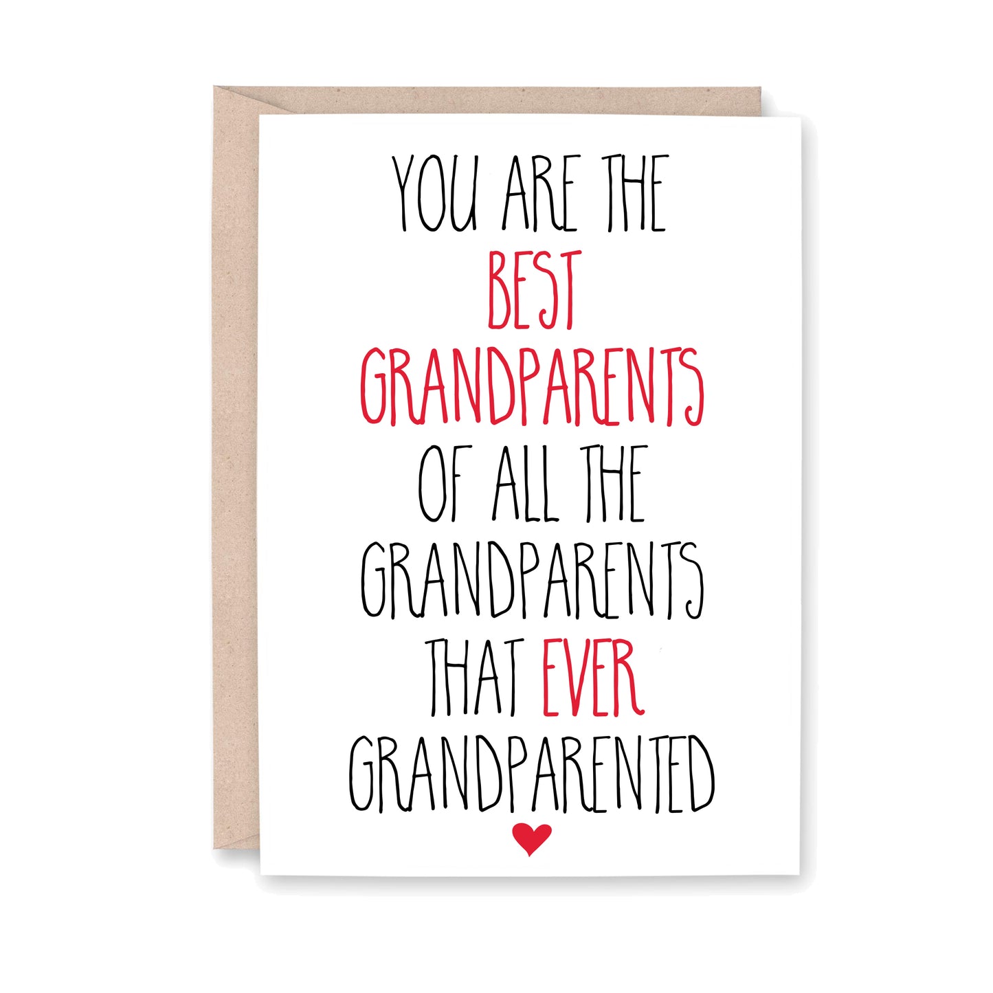 You are the best grandparents of all the grandparents taht ever grandparented greeing card