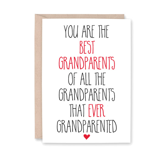 You are the best grandparents of all the grandparents taht ever grandparented greeing card