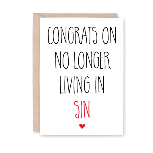 Congrats on no longer living in sin