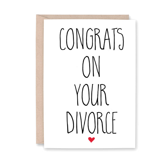 Congrats on your Divorce (with a small red heart at the bottom of the greeting card)
