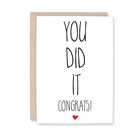 You Did It Congrats