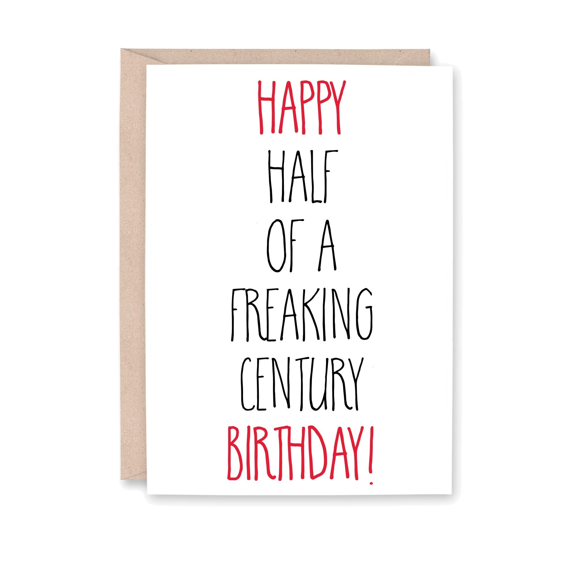 Happy Half of a Freaking Century Birthday!
