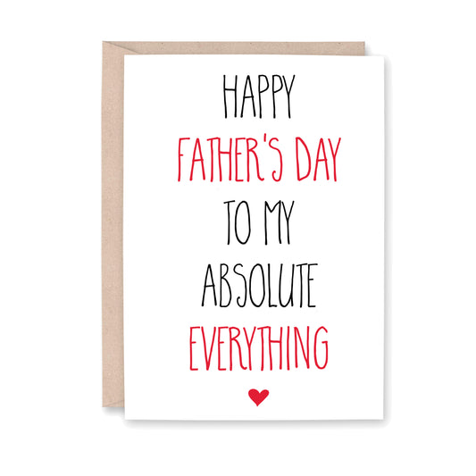 Happy Father's Day to my absolute everything
