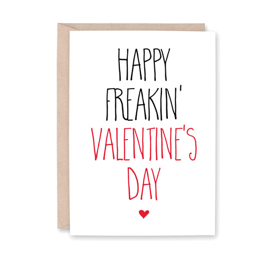 Happy Freakin' Valentine's Day