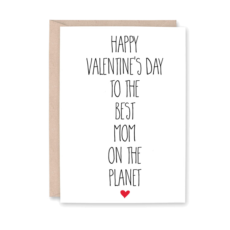 Happy Valentine's Day to the Best Mom on the Planet