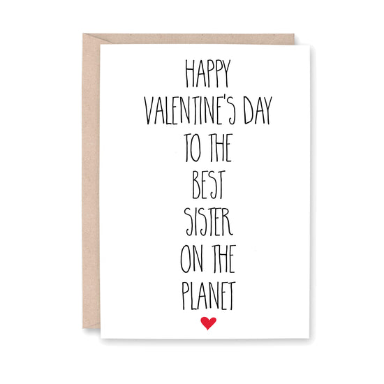 Happy Valentine's Day to the Best Sister on the Planet
