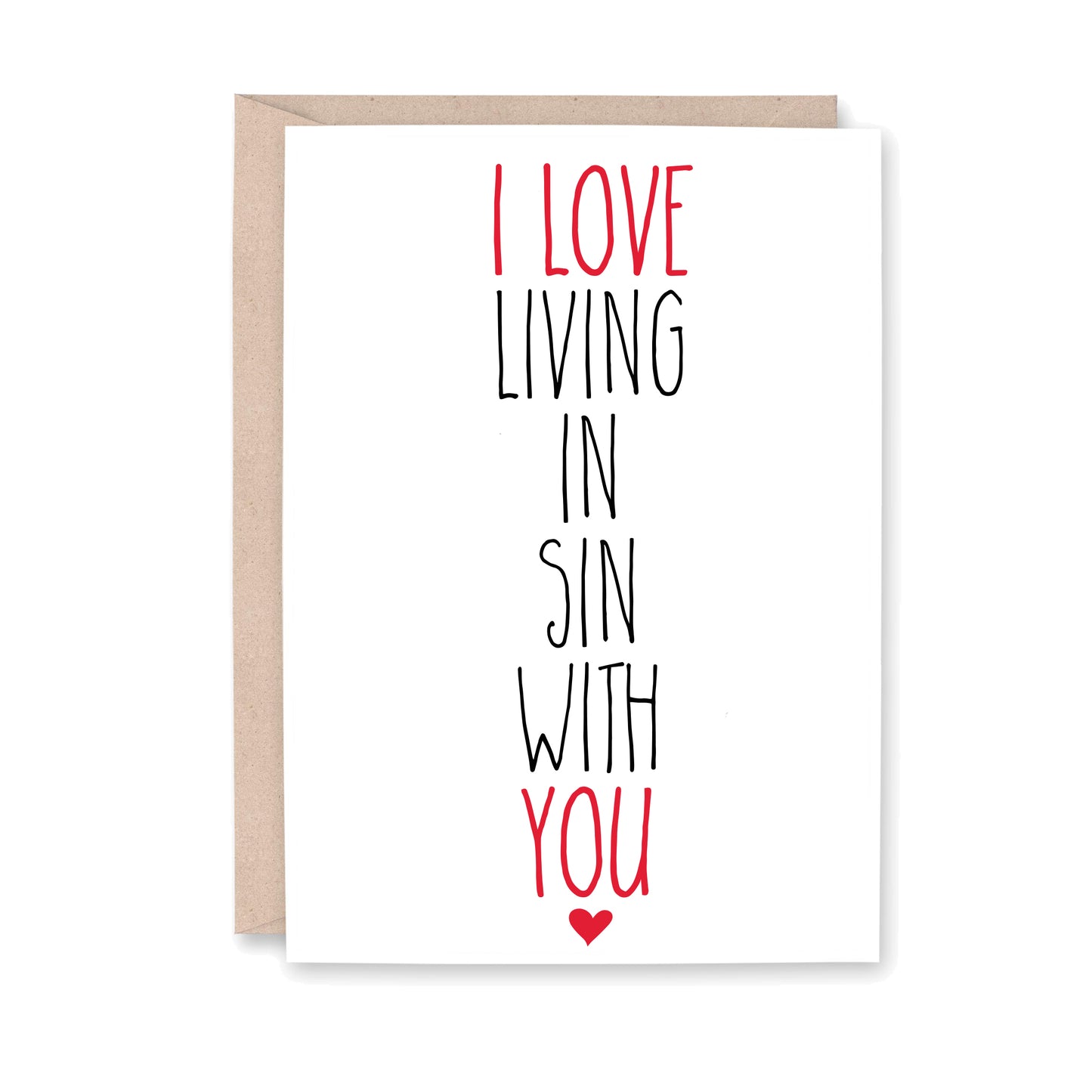 I love living in sin with you