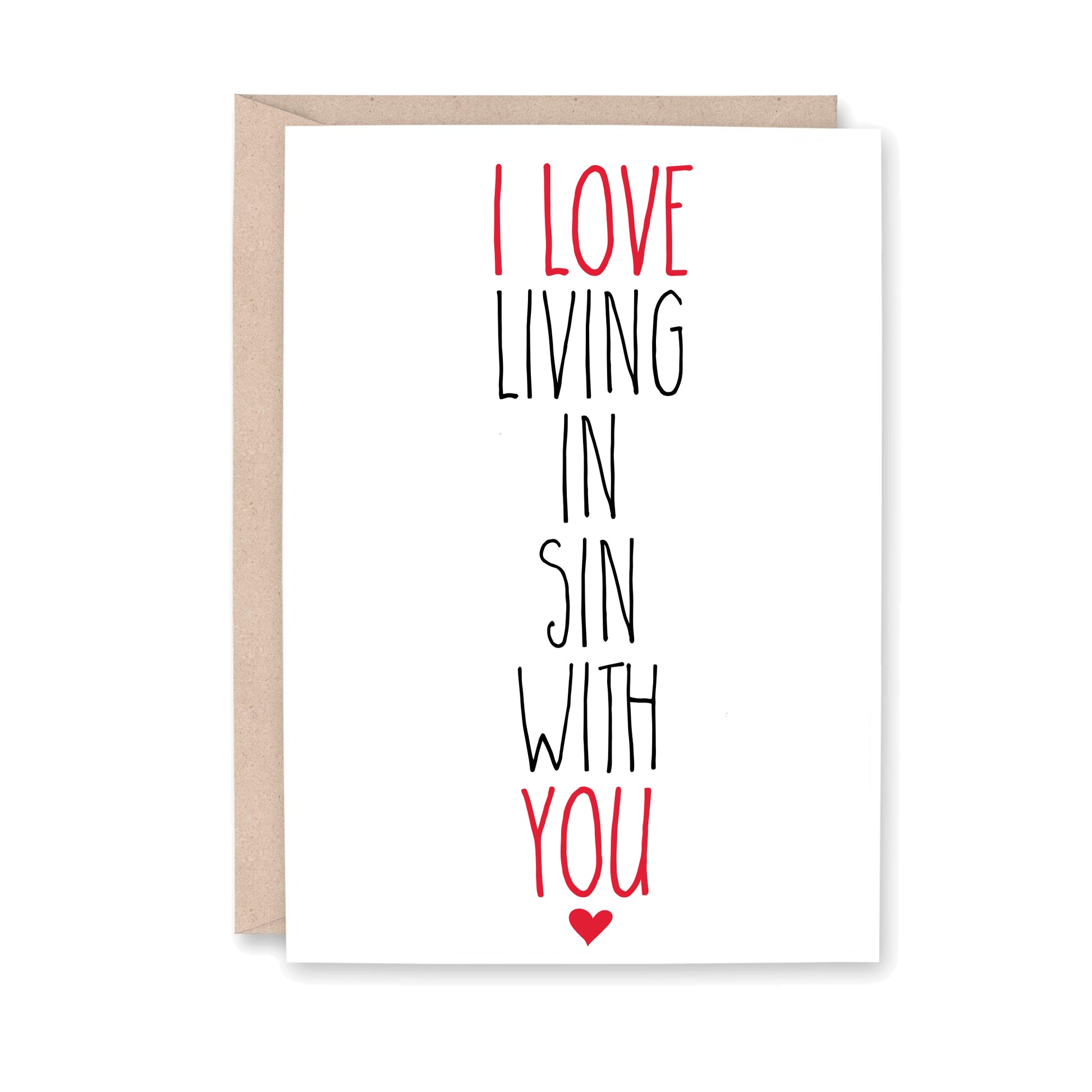 I love living in sin with you