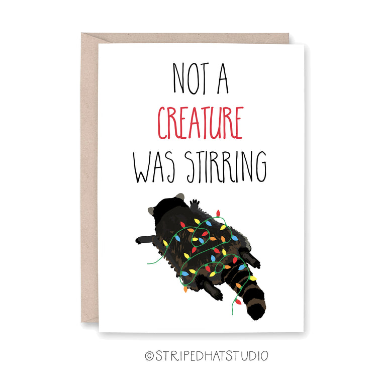 Not a Creature was Stirring Raccoon