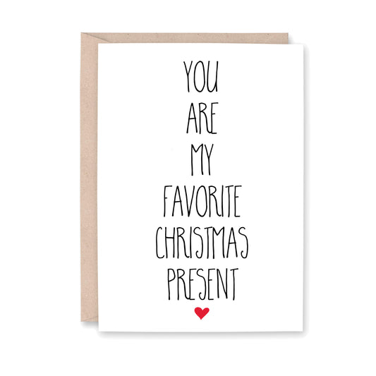 You are My Favorite Christmas Present
