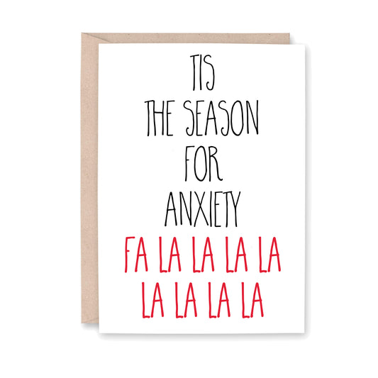 Tis the season for anxiety fa la la la la la la la la