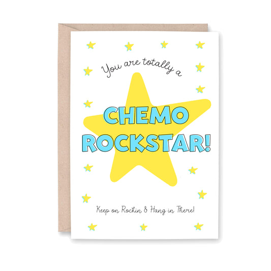 Greeting card with yellow stars and text that says "You are totally a CHEMO ROCKSTAR! Keep on Rockin & Hang in There!"