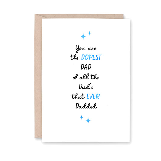 You are the Dopest Dad Card