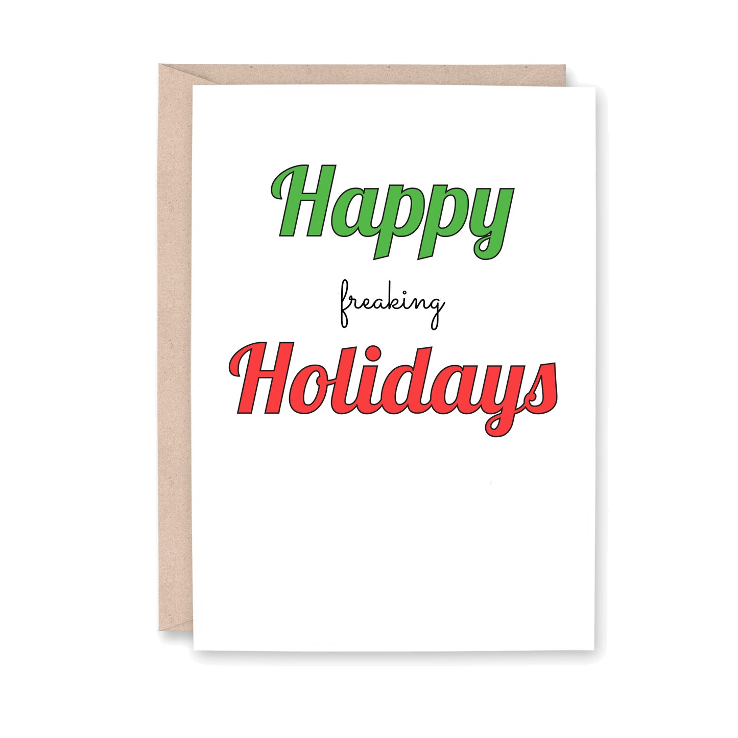 Happy Freaking Holidays Card